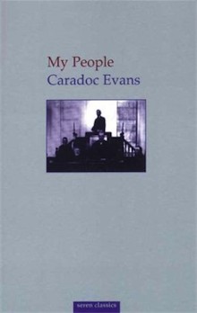 My People by Caradoc Evans